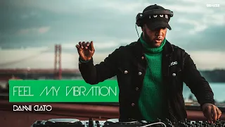 Feel My Vibration | AfroHouse | Vol.21 | Danni Gato (2020)