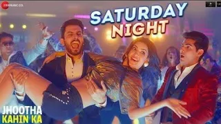 #Saturday_Night Hindi Song from Jhootha Kahin Ka (2019), Saturday Night Lyrics | #Latest 💗