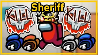 Among Us but I'm the most INSANE Sheriff ever | Among Us Town of Us Mod w/ Friends