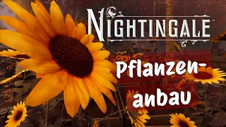 Nightingale - Pflanzenanbau erklärt | Guide | Tutorial | deutsch