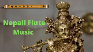 Nepali Flute Music | Nepali Instrumental Music  | 5 Hours Long  Flute Music | बांसुरी धुन