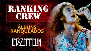 Ranking Crew #36 - Discografia Led Zeppelin