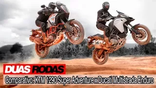 COMPARATIVO | KTM SUPER ADVENTURE x DUCATI MULTISTRADA ENDURO