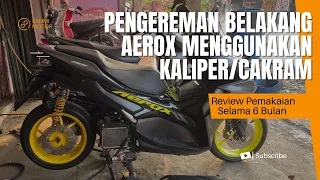 Review Pengereman Belakang Double Piston/Cakram Yamaha All New Aerox 155 VVA