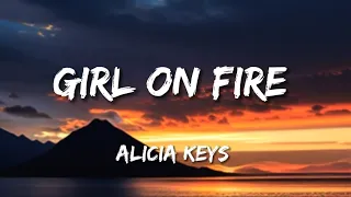 Alicia Keys - Girl on Fire (Lyrics)