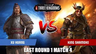 Xu Huang vs King Shamoke | Total War Three Kingdoms Duelist Tournament East Round 1 Match 4