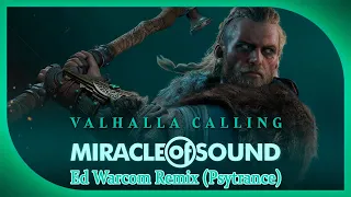 Miracle Of Sound - Valhalla Calling (Ed Warcom Remix)