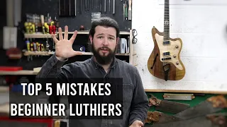 Luthier Do's and Don'ts: 5 Mistakes Every Beginner Should AVOID