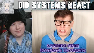 DID Systems React to Sanders Sides "Dealing With Intrusive Thoughts" Part 1 | Aura feat. Primal Pack