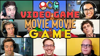 The VIDEO GAME MOVIE GAME! (Try Guy Keith, Damien Haas, Trisha Hershberger, The Willems, Alex Lewis)