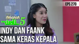 INDY TETAP KERAS KEPALA BAKALAN NUNGGU FAANK SAMPAI KAPANPUN - AMANAH WALI 5 [PART 3]