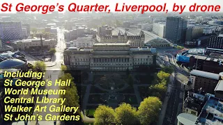 St Georges Quarter, Liverpool by drone