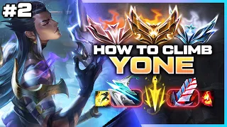 How To Climb With Yone - Yone Unranked To Diamond Ep. 2 | League of Legends