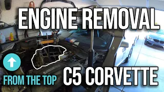 How To Remove A Chevrolet C5 Corvette Engine FROM THE TOP | Best Tutorial