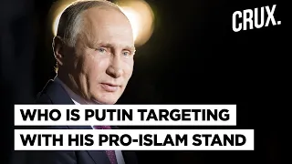 Putin Says ‘Insulting Prophet Muhammad Not Freedom of Expression’ l Message To Europe & China?