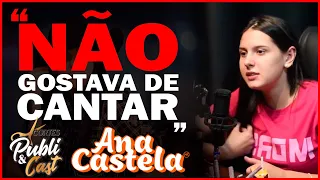 COMO ANA CASTELA COMEÇOU NA MUSICA?