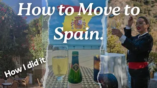 HOW TO MOVE TO SPAIN!