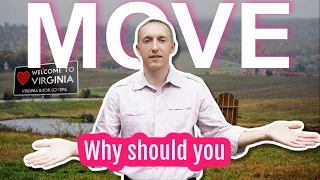 Why you should move to Virginia | My personal reasons for moving