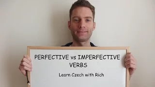 Learn Czech - Imperfective vs Perfective Verbs - Lesson 48