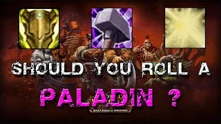 Should You Roll A: Paladin?