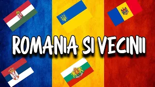 Romania Si Vecinii