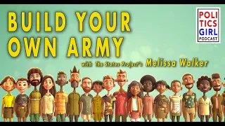 Build Your Own Army: A Conversation with the States Project’s Melissa Walker