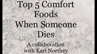 Collaboration with Kari Northey - Repass Comfort Foods when someone Dies | Southern Sassy Mama