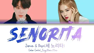 Jimin e Rose(세 노리타)-Senorita-Color Coded_Eng/Rom/Han