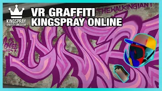 Kingspray Graffiti Online #2 VR Multiplayer  | LOWFEE