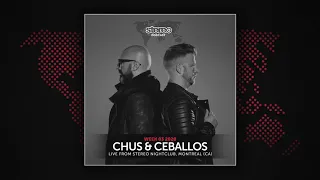 Chus & Ceballos Live from Stereo Montreal, Canada - Stereo Productions Podcast