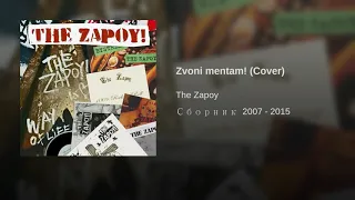 The Zapoy! - Zvoni mentam (Infa Riot cover)