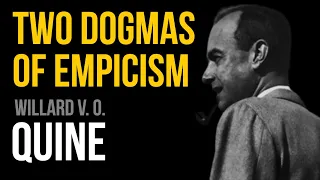 Two Dogmas of Empiricism by Willard Van Orman Quine, Complete Audiobook + Text
