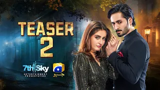 Coming Soon | Teaser 2 | Ft. Danish Taimoor, Hiba Bukhari