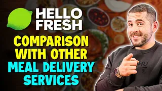 HelloFresh VS Other Meal Delivery Services [COMPARISON]