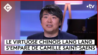 Lang Lang célèbre la musique française - C à Vous - 04/03/2024