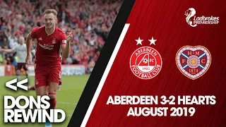 ⏪ DONS REWIND | Aberdeen 3-2 Hearts | Full match replay | August 2019