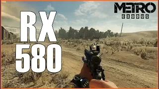 Metro Exodus (Desert) | RX 580 8GB + Ryzen 5 2600 | High Settings