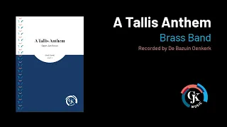 A Tallis Anthem - Geert Jan Kroon | Brass Band (ScoreView)