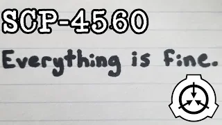 SCP-4560 "Everything is Fine" Keter Class | Cognitohazard/Viral SCP 🧠