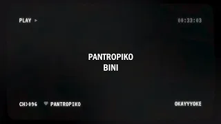 Pantropiko - BINI KARAOKE