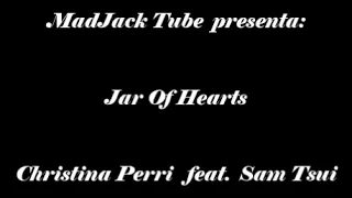 Jar of hearts - Christina Perri feat. Sam Tsui