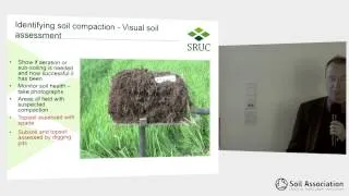 Lecture by Paul of Scotland's Rural College: the problems with and solutions for soil compaction