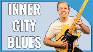 Inner City Blues Guitar Lesson (Marvin Gaye)