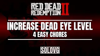 RED DEAD REDEMPTION 2 - 4 Easy Chores to Increase Dead Eye Level (Horshoe Overlook, Chapter 2)