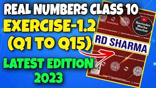 RD Sharma Class 10 Solutions Chapter 1 Real Numbers Ex 1.2 Q1 to Q15 From Latest Edition Book 2023