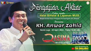 Pengajian Bersama Kh. Anwar Zahid - Qasima Magelang - Pringapus, Sumogawe, Getasan, 29 April 2024