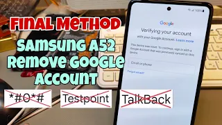 Game Over! Final Security! Samsung A52 (SM-A525F), Remove Google Account, Bypass FRP.