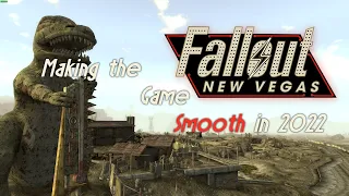 How to Make New Vegas Smooth in 2022 | Fallout NV Mods