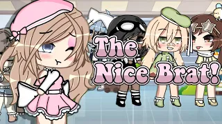 " The Nice Brat! " 💄✨ | GLMM! 🌱 | Gacha Life Mini Movie! 🤩 | Cringe! 😭