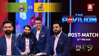 The Pavilion | Lahore Qalandars vs Peshawar Zalmi (Post-Match) Expert Analysis | 25 Feb 2024 | PSL9